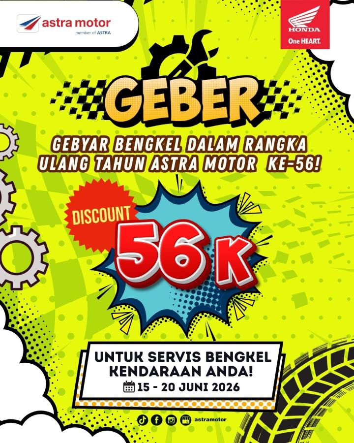 Rayakan HUT ke-56 Astra Motor, Astra Motor Natar Manjakan Konsumen Setia Lewat Promo "GEBER" Diskon Servis 56K